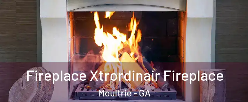  Fireplace Xtrordinair Fireplace Moultrie - GA