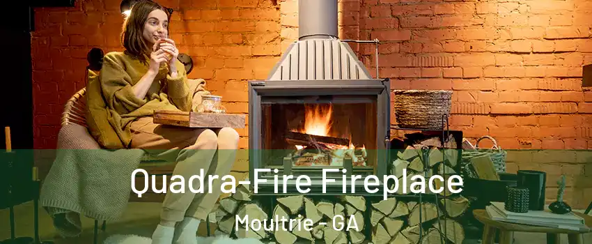  Quadra-Fire Fireplace Moultrie - GA